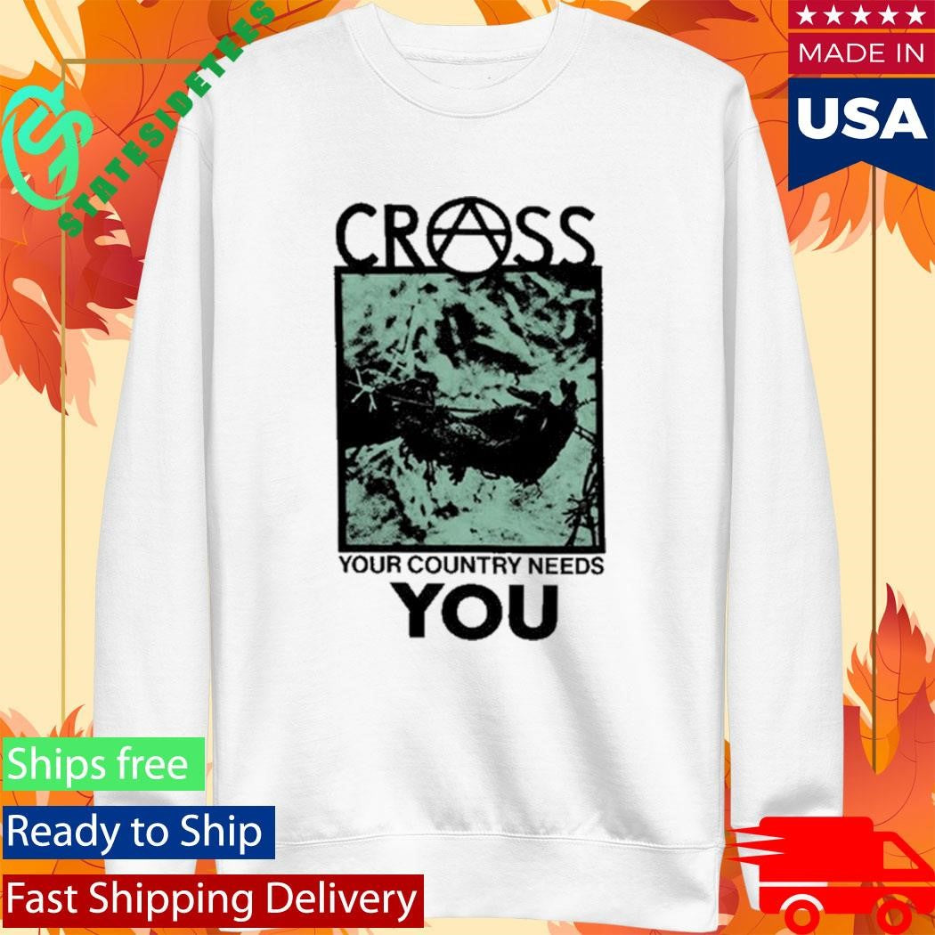 Cross You Your Country Needs Shirt