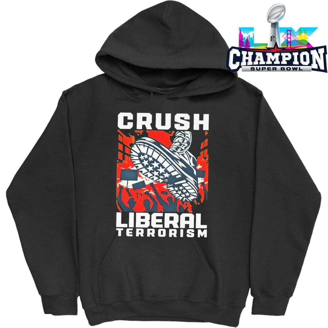 Crush Liberal Terrorism Shirt