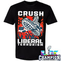 Crush Liberal Terrorism Shirt