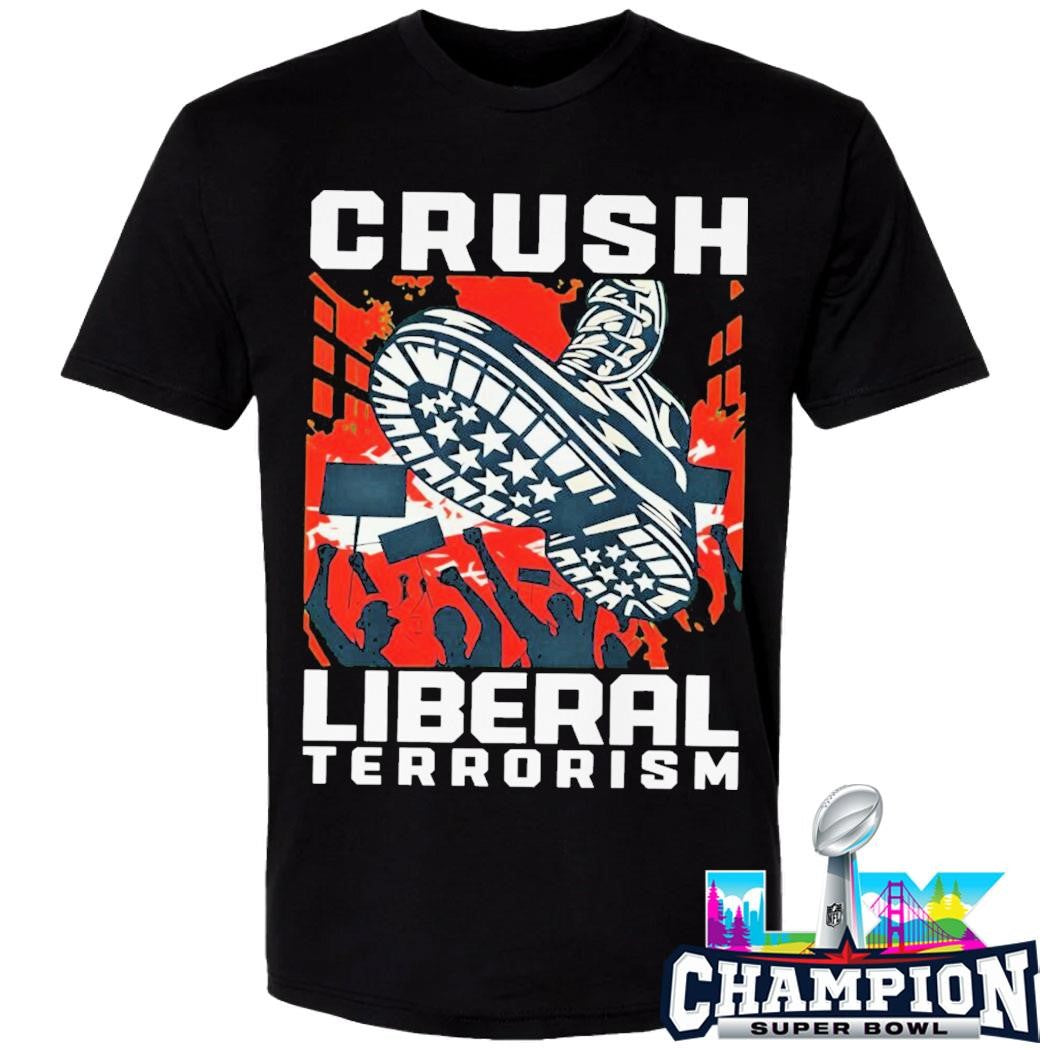 Crush Liberal Terrorism Shirt