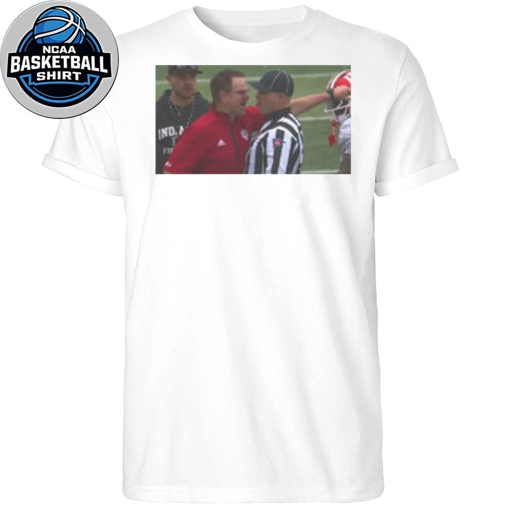 Curt Cignetti Blew Up At A Ref Football Sideline Moment Shirt