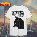 Cute Black Cat System Of A Meow Shirt