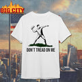 DC Sandwich Don’t Tread On Me Guy Shirt