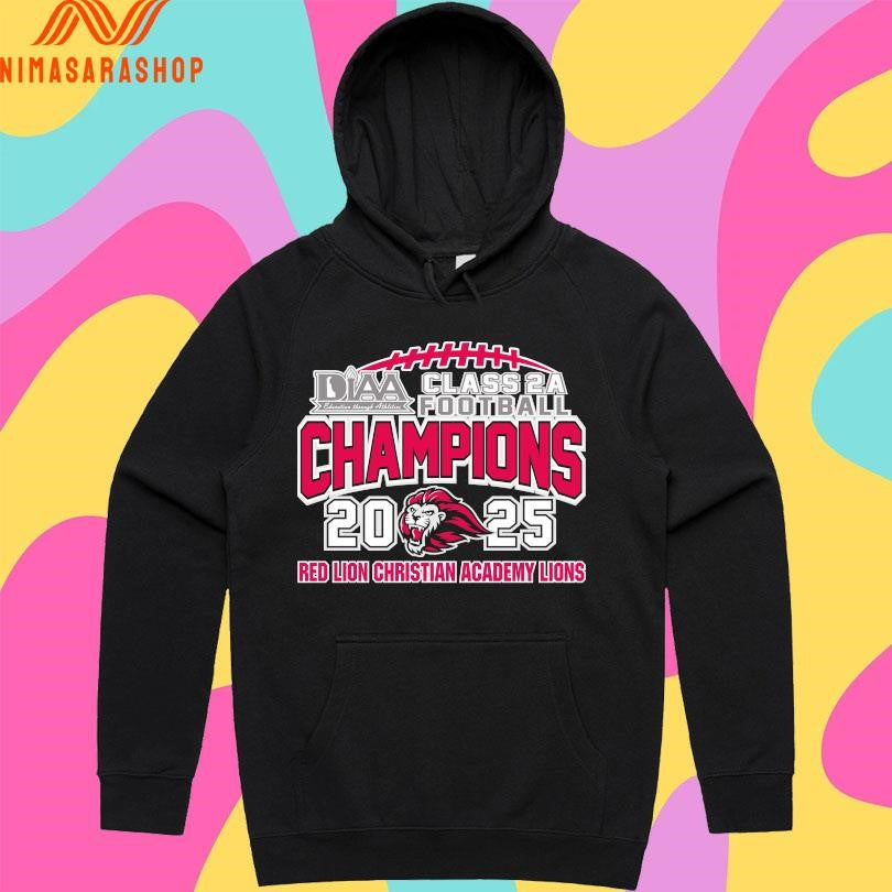 DIAA Class 2A Football Champions 2025 Red Lion Christian Academy Lions Shirts