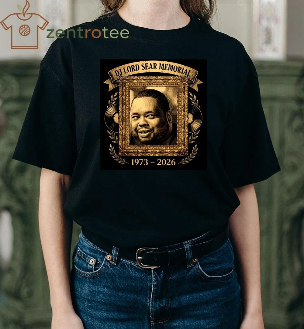 DJ Lord Sear Memorial Tribute T-Shirt – 1973-2026 Graphic Tee – Nkctees