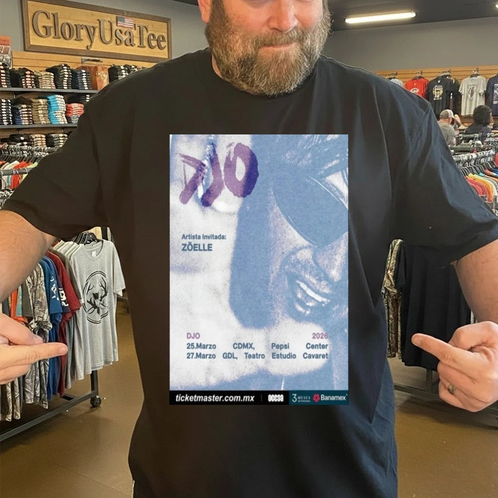 DJO &amp; Zoe 25 y 27 de marzo 2026 Mexico Poster Shirt
