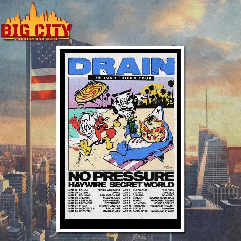 DRAIN Is Your Friend Tour 26 Poster Shirt