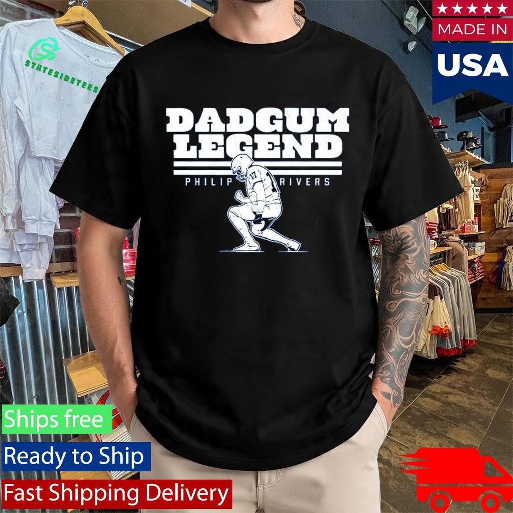 Dadgum Legend Indianapolis Colts Philip Rivers Shirt