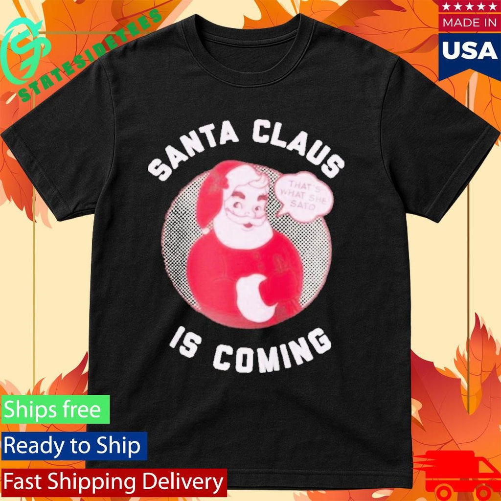 Dallas Braden Santa Claus Is Coming Shirt