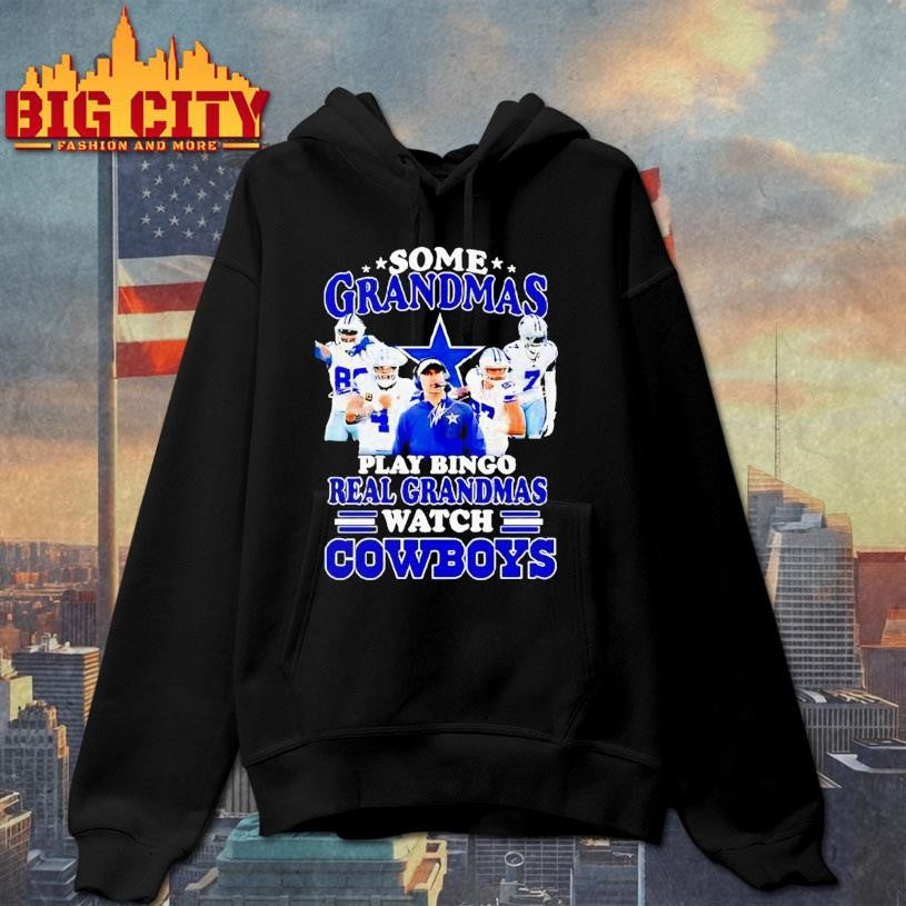 Dallas Cowboys Some Grandmas Play Bingo Real Grandmas Watch Cowboys Shirt