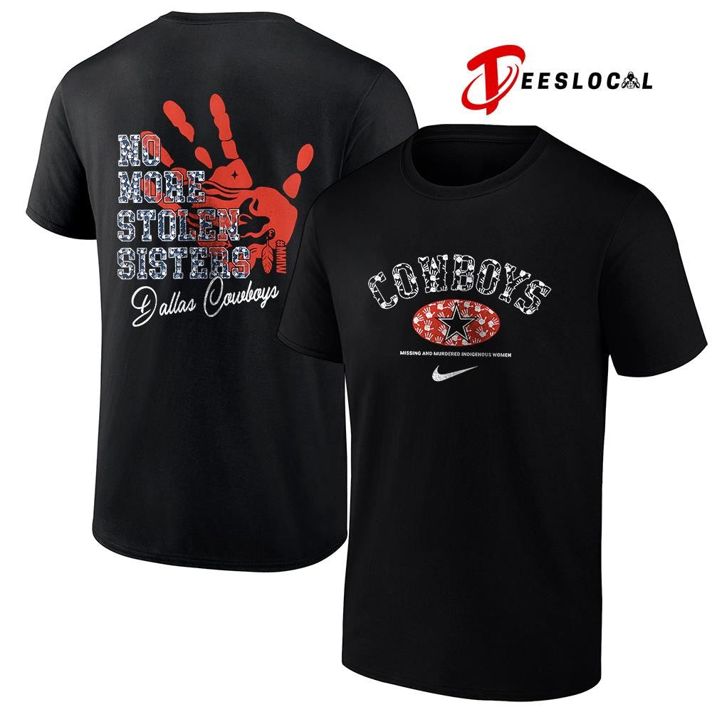 Dallas Cowboys missing and murdered indigenous women no more stolen sisters shirt