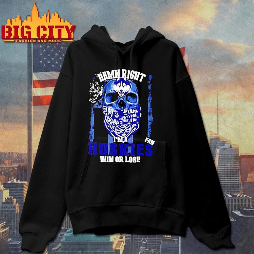 Damn Right Im A Connecticut Huskies Fan Win Or Lose Us Flag Shirt