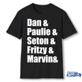 Dan Paulie Seton Fritzy Marvin 2026 shirt