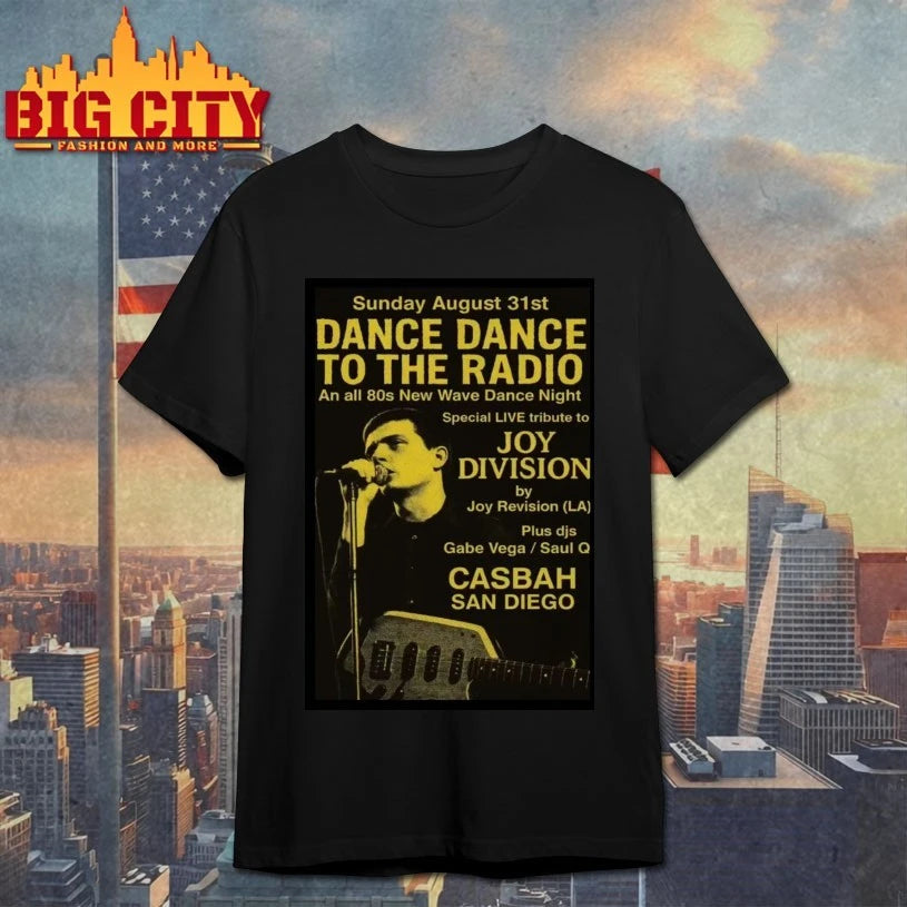 Dance Dance To The Radio Aug 31 2025 Poster Joy Division Poster Shirt