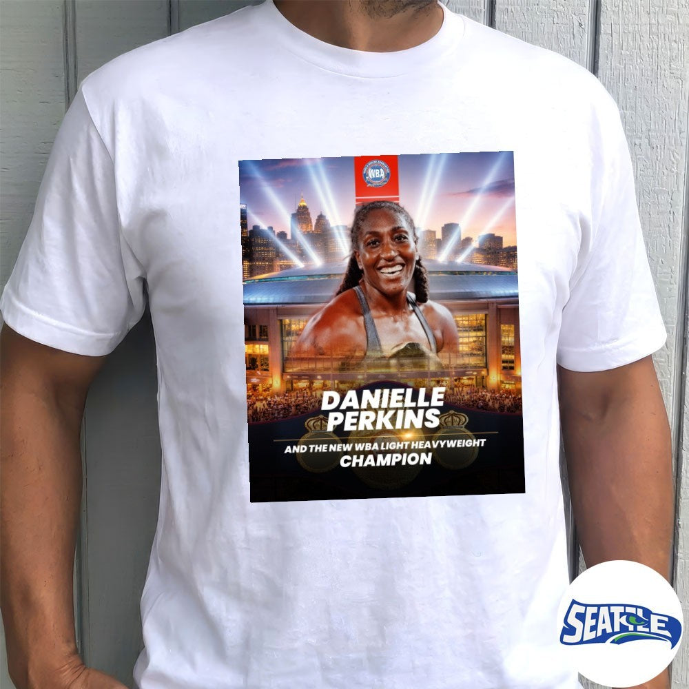 Danielle Perkins And The New WBA Light Heavyweight Champion 2026 Poster shirt