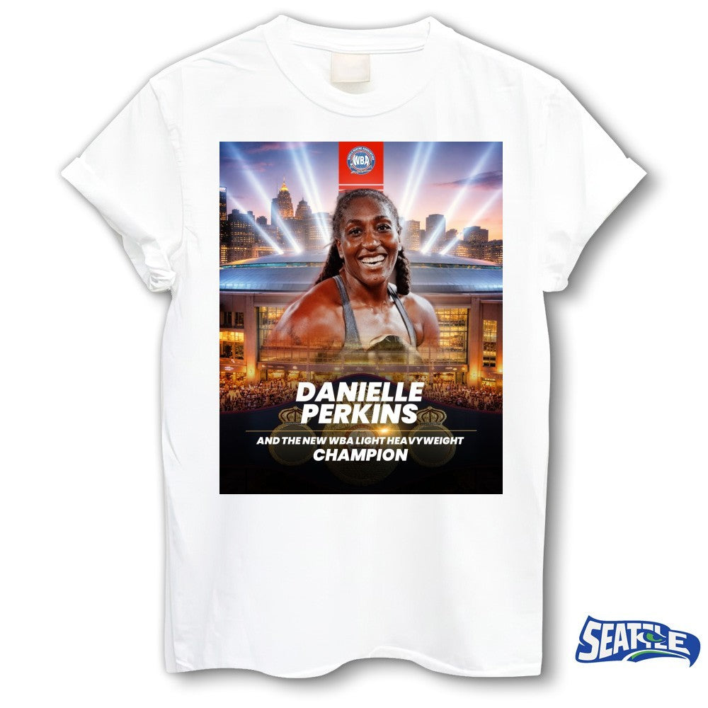 Danielle Perkins And The New WBA Light Heavyweight Champion 2026 Poster shirt