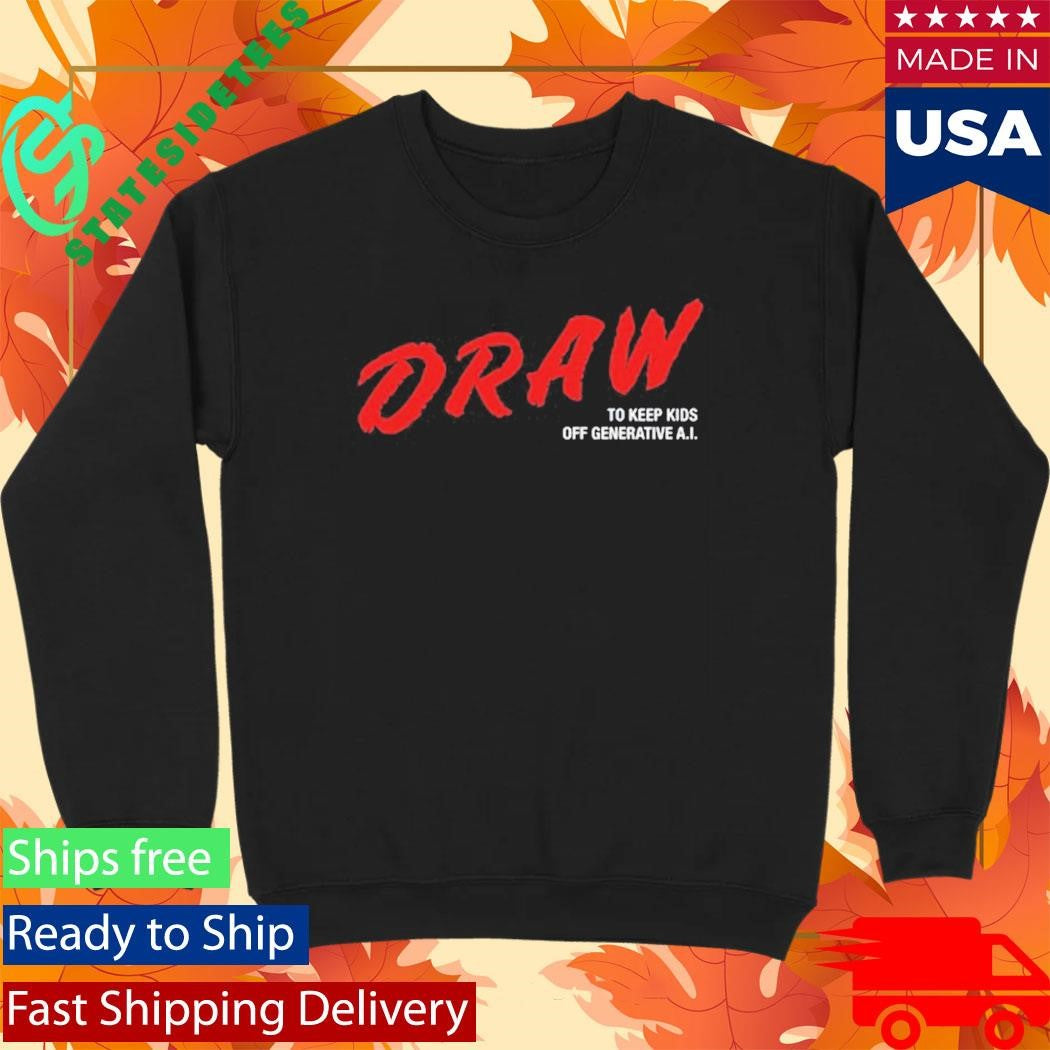 Daron Nefcy Wearing Draw To Keep Kids Off Generative Ai Shirt