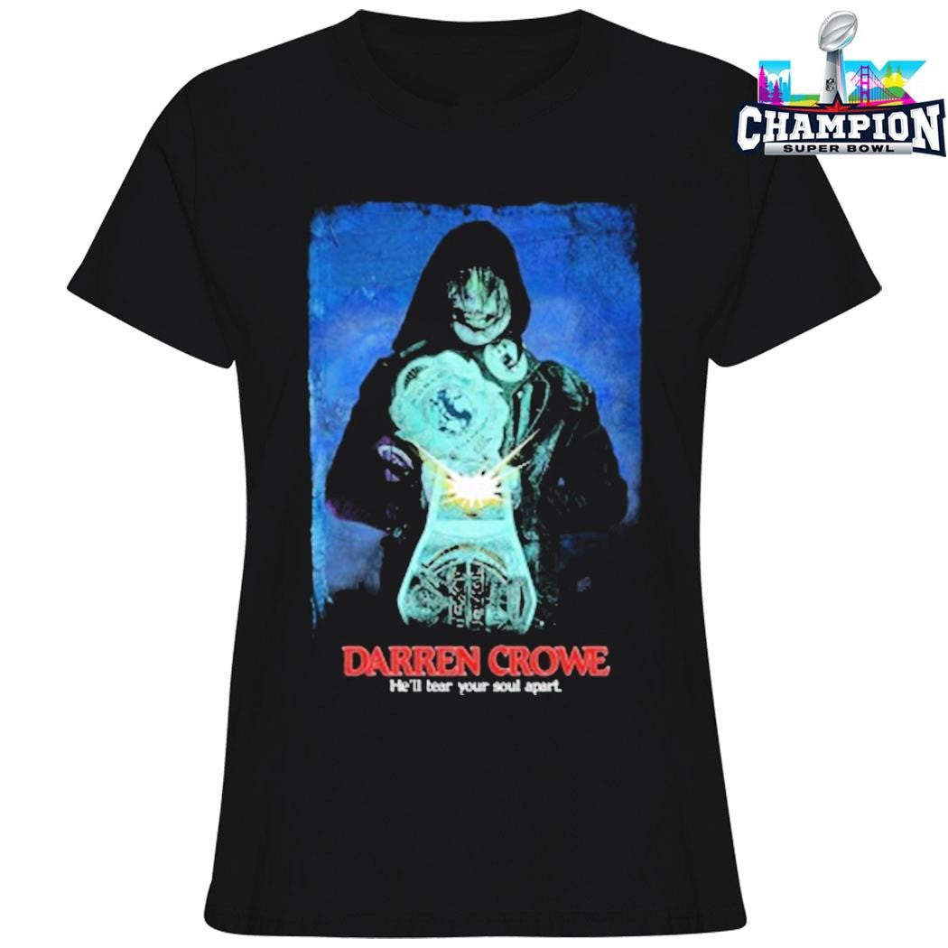 Darren Crowe He’ll Tear Your Soul Apart Shirt