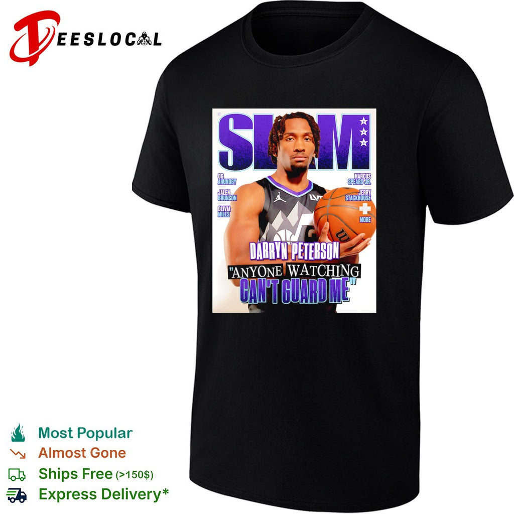Darryn Peterson SLAM magazine anyone watching can’t guard me basketball shirt
