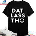 Dat Lass Tho St Patrick’s Day Shamrock T-Shirt