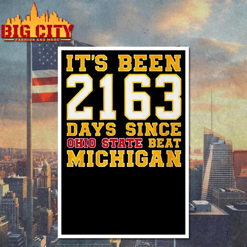 Dave Portnoy It’s Been 2163 Days Since Ohio State Beat Michigan Shirt