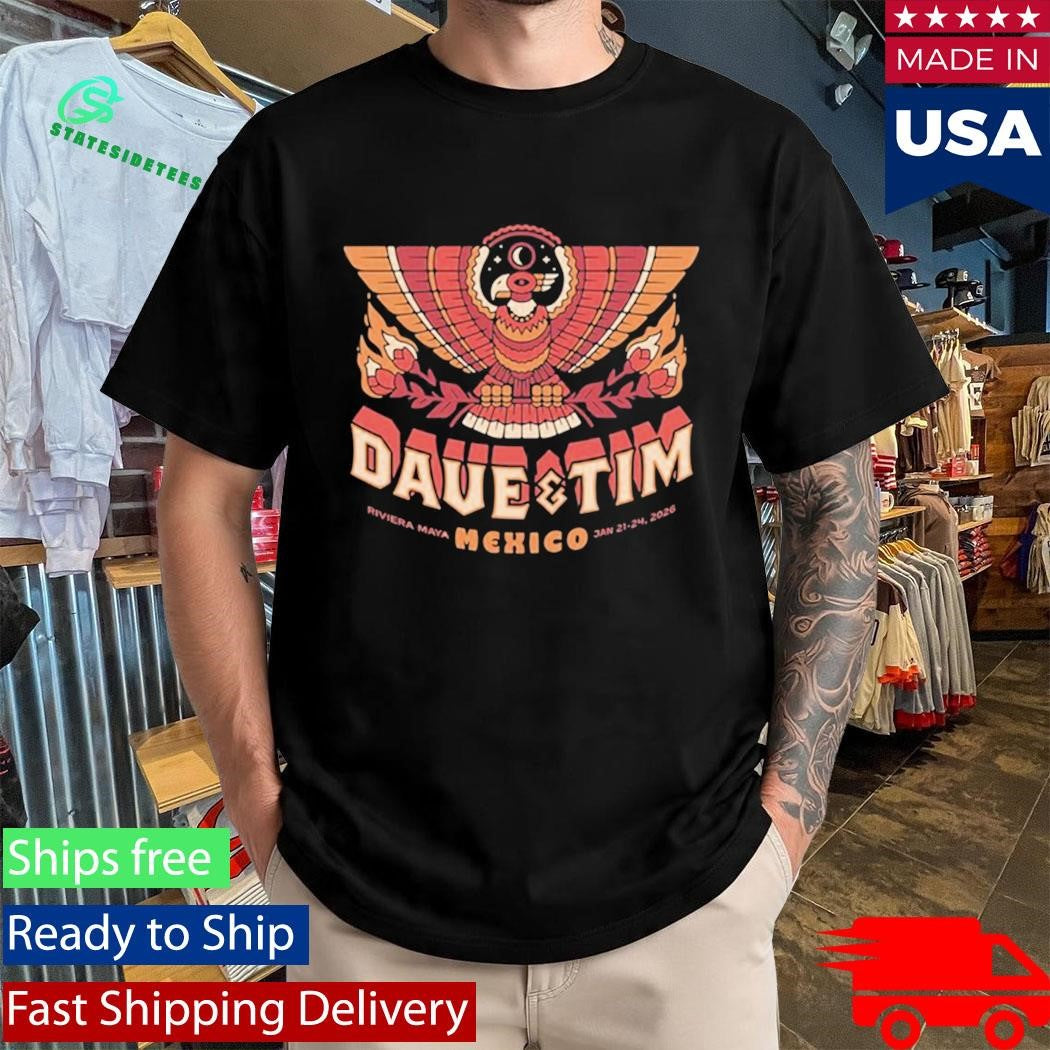 Dave &amp; Tim Riviera Maya Mexico Jan 21-24 2026 Tour Shirt