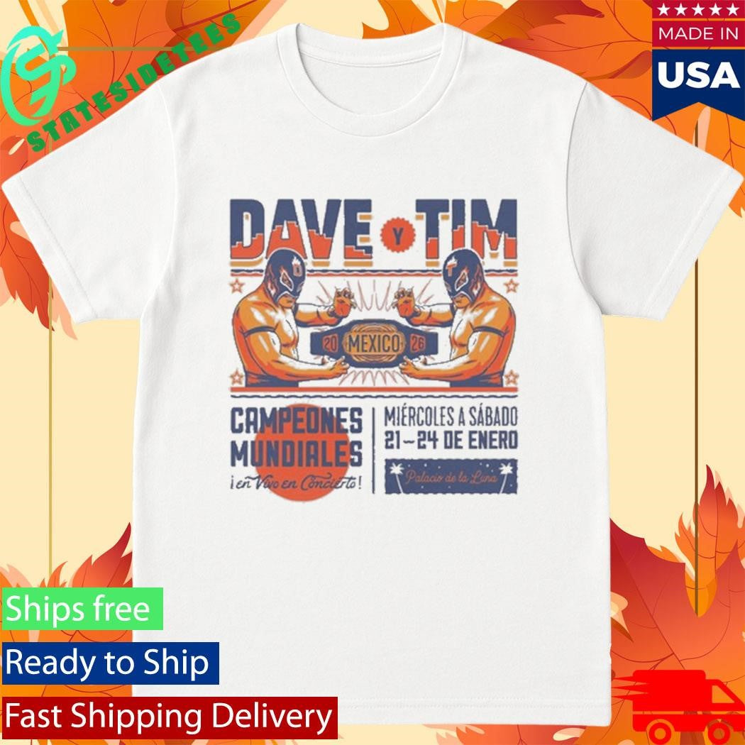 Dave &amp; Tim Riviera Maya Wrestlers Shirt