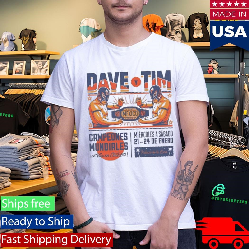 Dave &amp; Tim Riviera Maya Wrestlers Shirt
