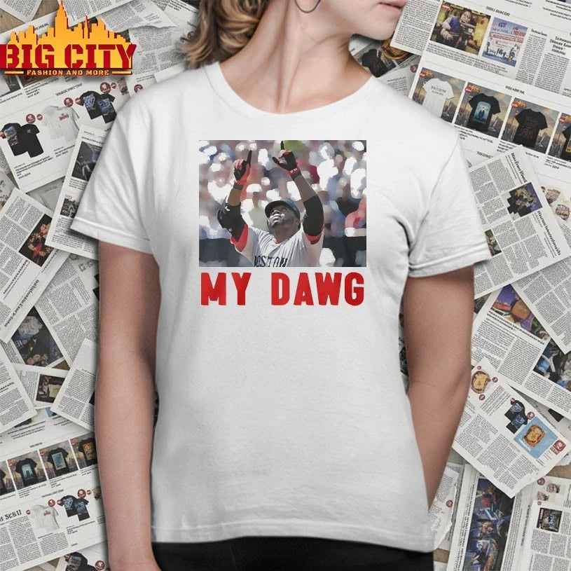 David Ortiz My Dawg shirt