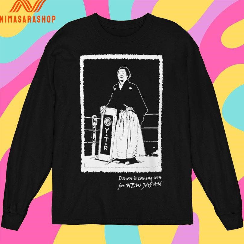 Dawn Is Coming Soon For New Japan Shirts
