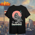 Dayseeker Creature In The Black Night Raven Shirt