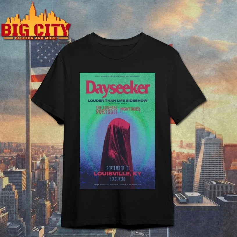 Dayseeker Sep 18, 2025 Tour Louisville, KY Poster shirt