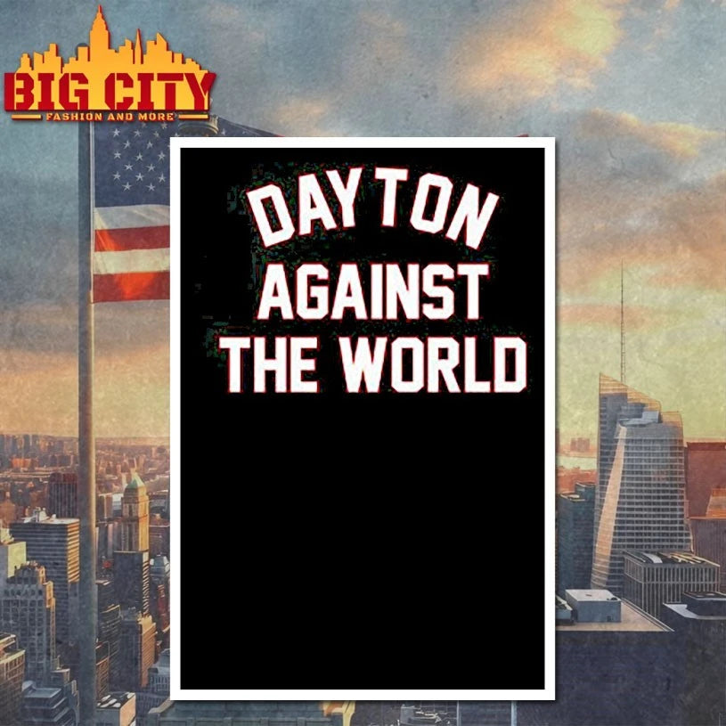 Dayton Against The World 2025 shirt