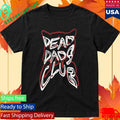 Dead Dads Club Shirt