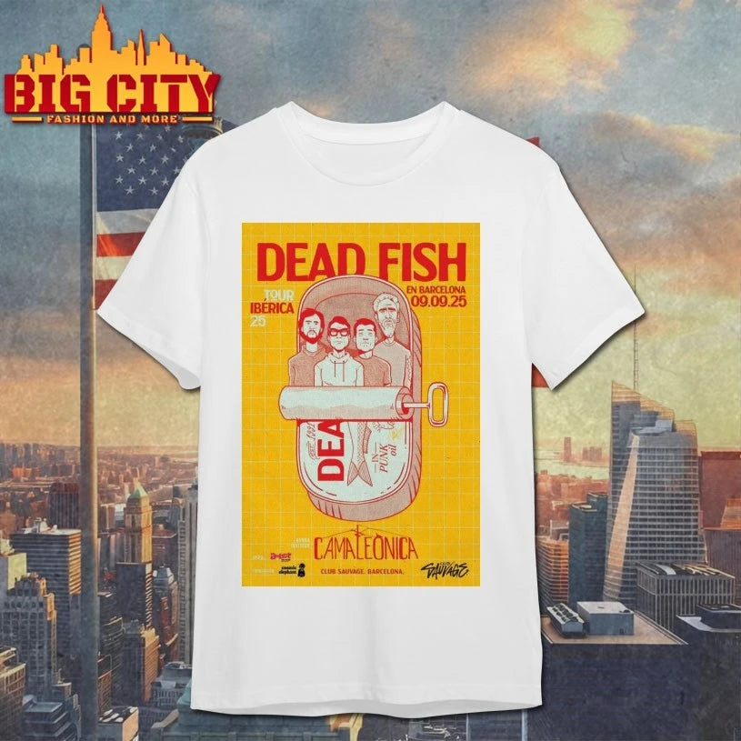 Dead Fish 09 09 2025 Club Sauvage, Barcelona, Catalunya Poster Shirt