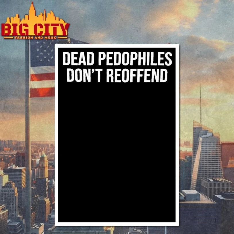 Dead Pedophiles don’t reoffend text shirt