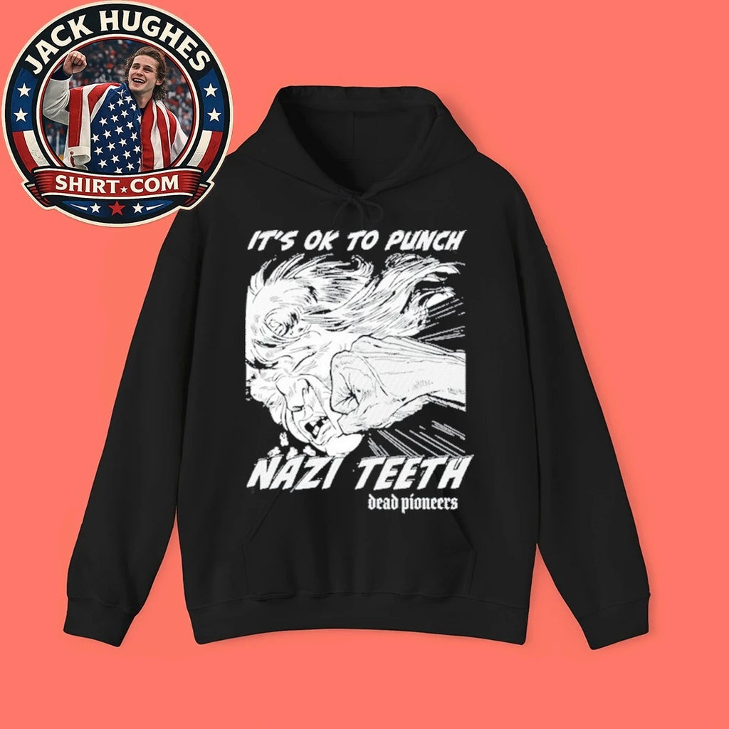 Dead Pioneers It’s Ok To Punch Nazi Teeth Shirt