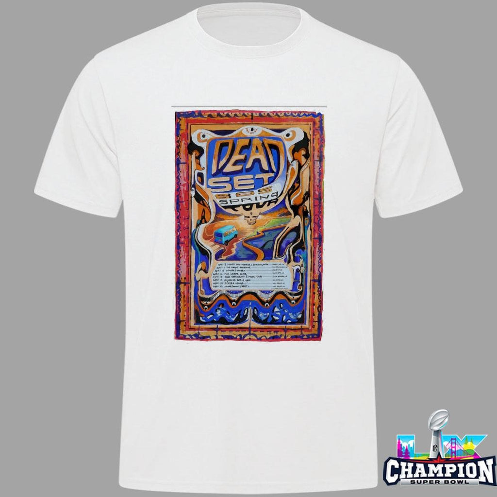 Dead Set 805 Spring Tour April 2026 Shirt