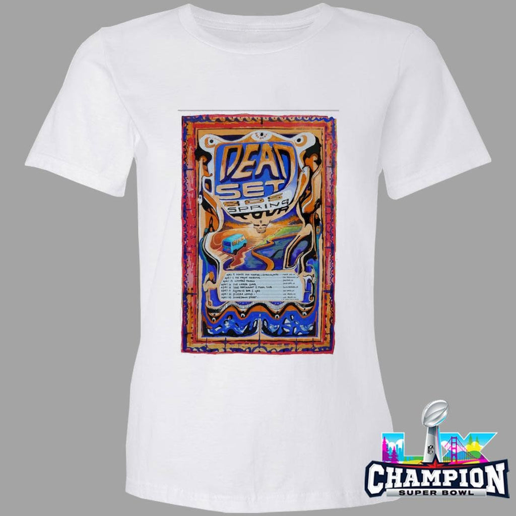 Dead Set 805 Spring Tour April 2026 Shirt