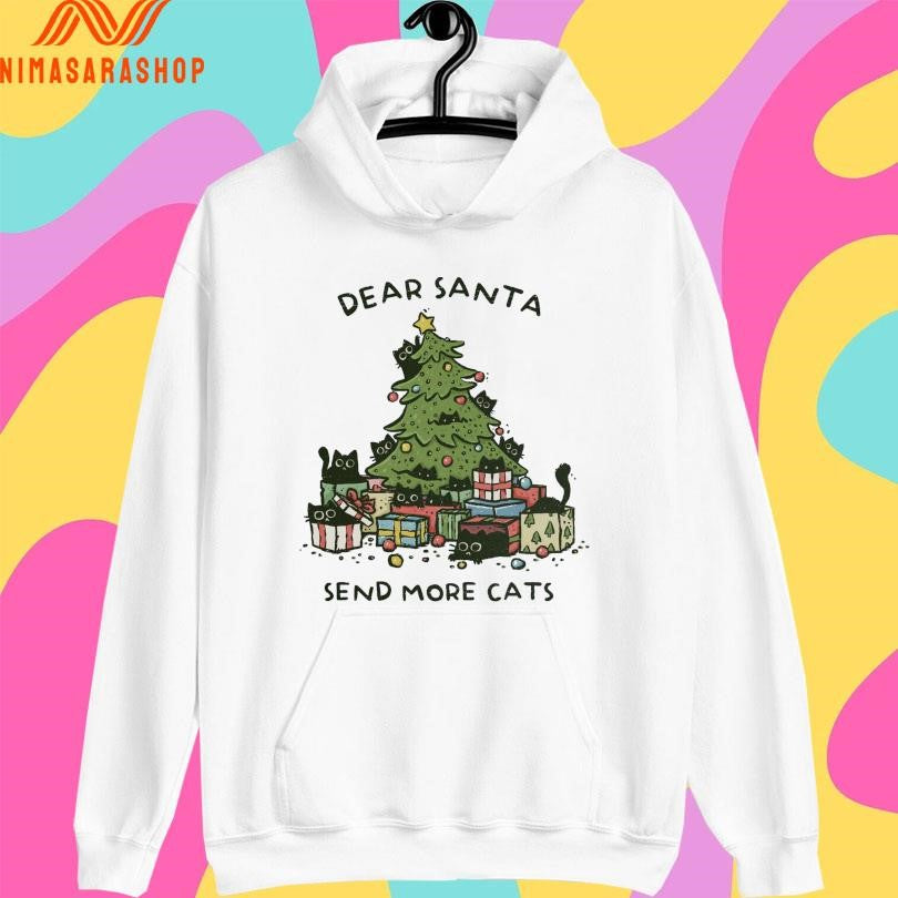 Dear Santa Send More Cats Christmas 2025 Shirts
