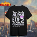 Dear Santa all I want is for the Sacramento Kings to win the Championship Shirt