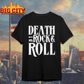 Death By Rock Roll New Shirt