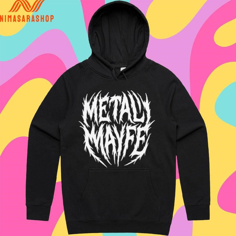 Death Metal Metal Mayfe Shirts