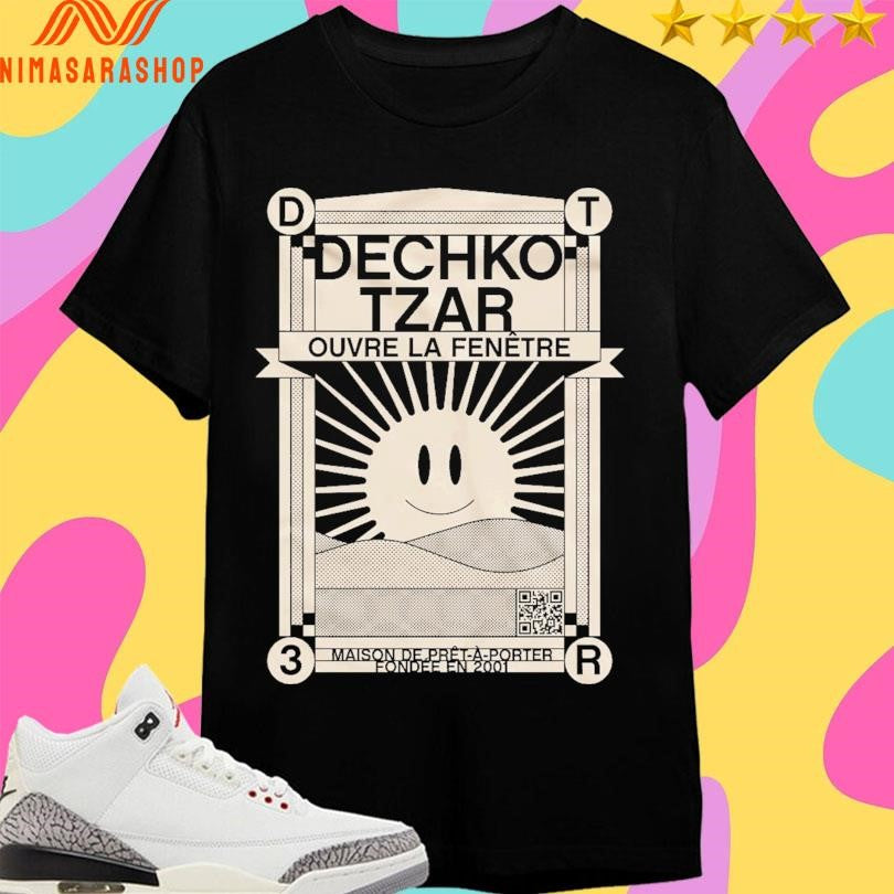 Dechko Tzar Ouvre La Fenetre Maison De Pret A Porter Fondee En 2001 Shirts
