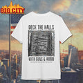 Deck The Halls With Guns And Ammo Pew Pew Pew Pew Pew Shirt