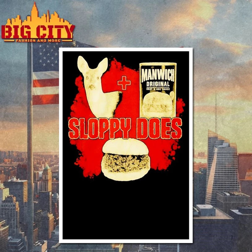 Deer And Manwich Original Sloppy Joes shirt
