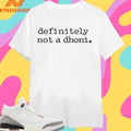 Definitely Not A Dhoni Shirts