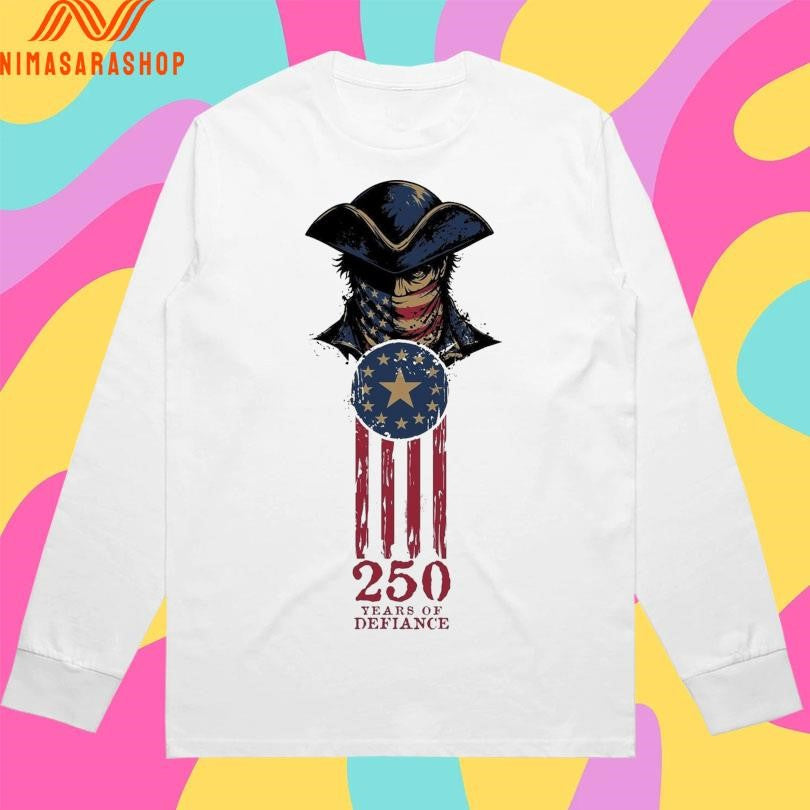 Defy 250 Years Of Defiance Shirts