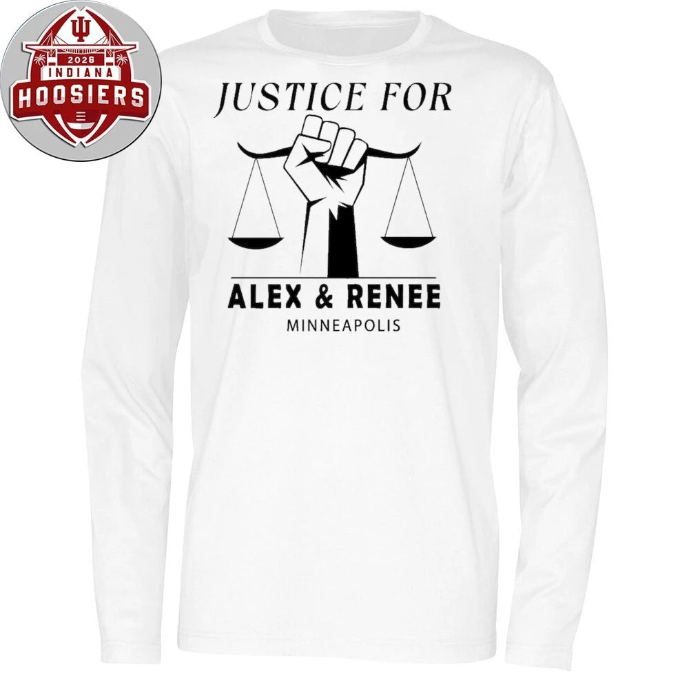 Demanding justice for Alex Pretti and Renee Nicole Good in Minneapolis ICE shot and killed him on January 24, 2026 Shirt