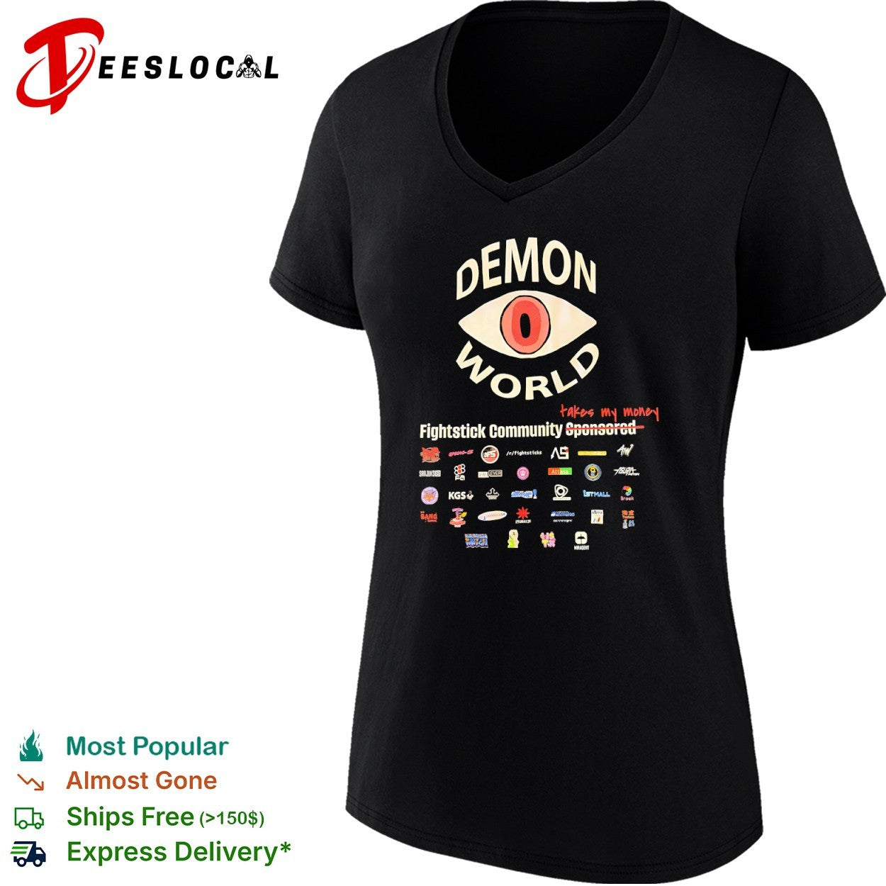 Demon World Fightstick Community takes my money sponsored logos shirt